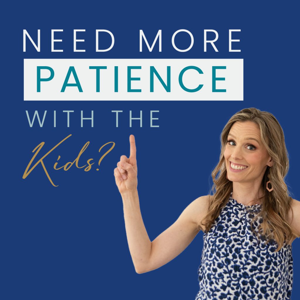 Praying for More Patience with the Kids?
