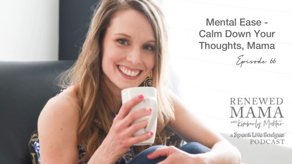 Smiling mom with a coffee mug in her hands encouraging you to have mental ease, mental peace, mental health. How to calm down your thoughts, Mama, parent coaching, Renewed Mama Coaching
