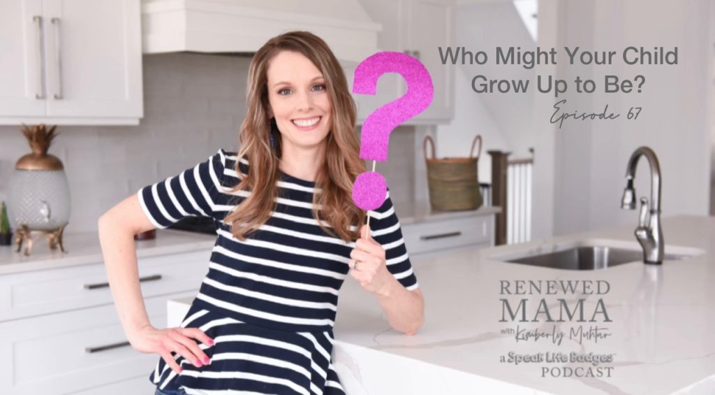 mother holding up a question mark sign wondering who might your child grow up to be. Only God knows who your children might become when they grow up.
Encouraging you to look for the potential in your children and call it out. parenting coaching Renewed Mama podcast Renewed Mama Coaching