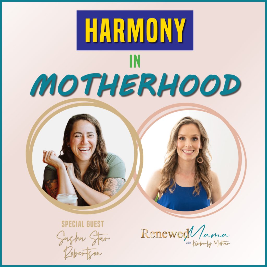 two women smiling, harmony, balance and peace in motherhood, it is possible, Special guest Sasha Star Robertson, Intentional Abundance Co, time management, motherhood with God, mom coaching, Renewed Mama Podcast