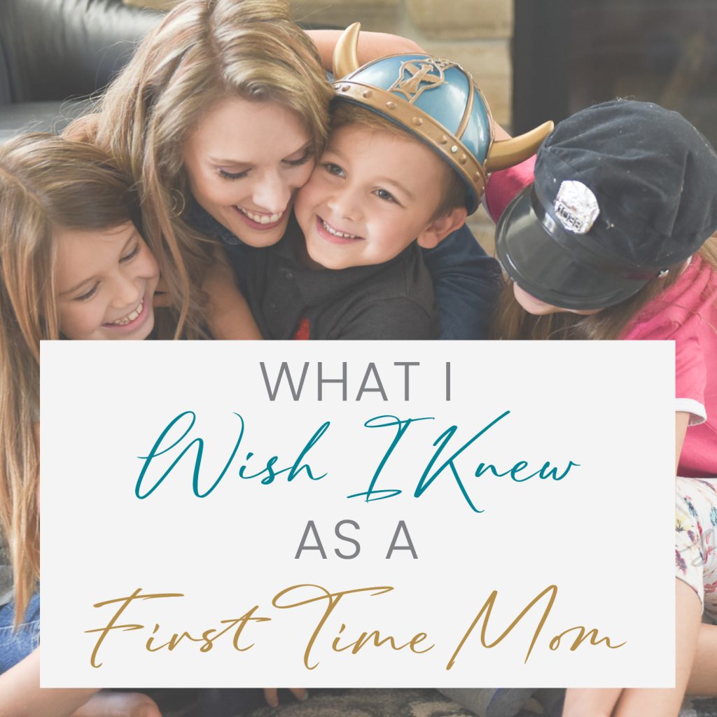 What I Wish I Knew as a First-Time Mom
