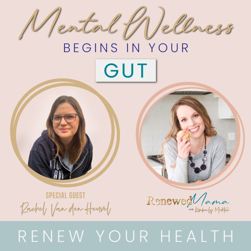 Mental Wellness Begins in Your Gut