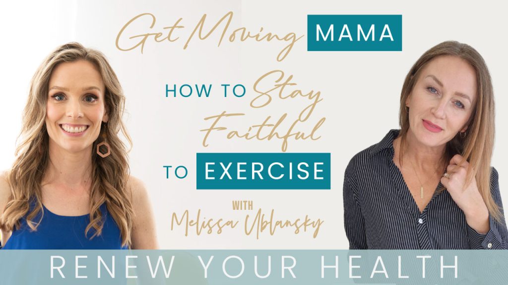 two women smiling, Kimberly Muhtar of the Renewed Mama Podcast and Melissa Ublansky of Kure Fit & Flow Studio in Ingersoll, ON Get moving, mama.  How to stay faithful to exercise, healthy mama, renew your health, Renewed Mama Coaching