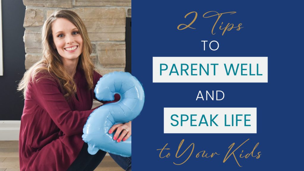 smiling blonde haired woman holding a balloon in the same of a two sitting in front of a fireplace. Text reads: 2 Tips to parent well and speak life to your kids, Renewed Mama Podcast, Austin's Kids Club, and Speak Life Badges, Kimberly Muhtar